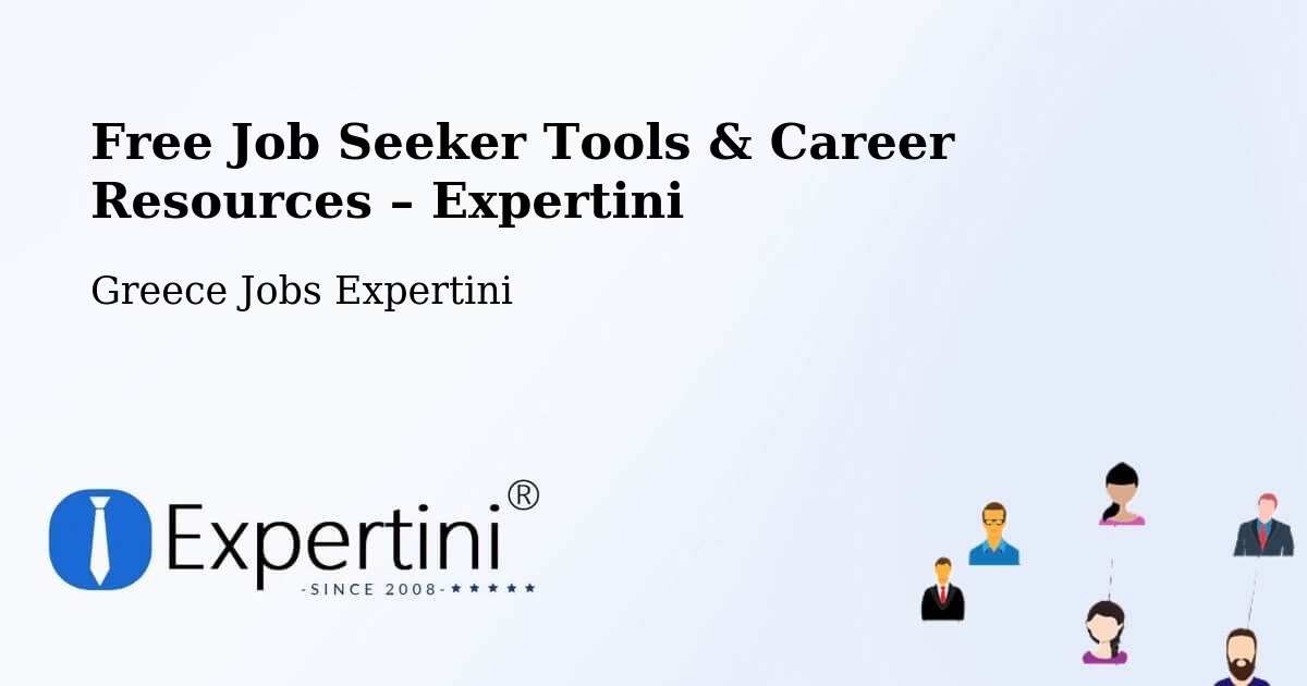 Free Job Seeker Tools & Career Resources – Néa Róda - Néa Róda, Greece Jobs Expertini
