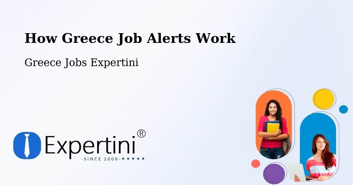Job Alert System Overview – Néa Róda - Greece Jobs Expertini