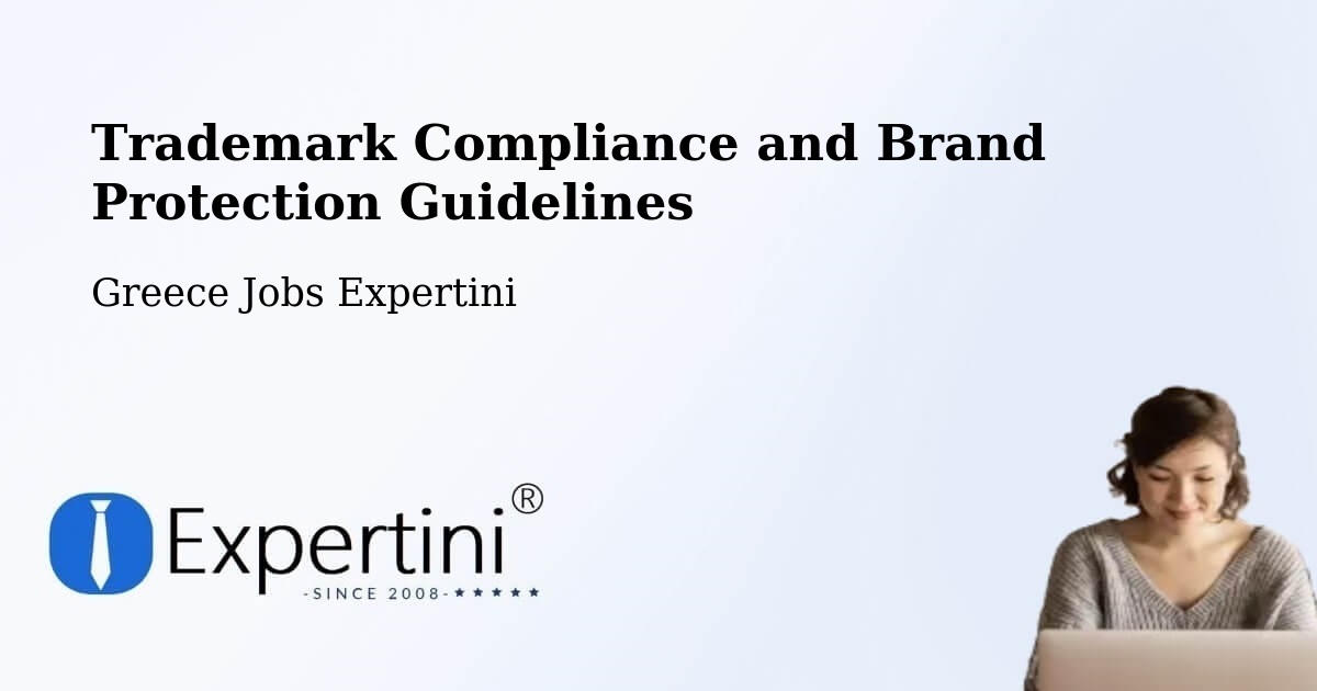 Trademark & Brand Protection Guidelines – Néa Róda - Greece Jobs Expertini